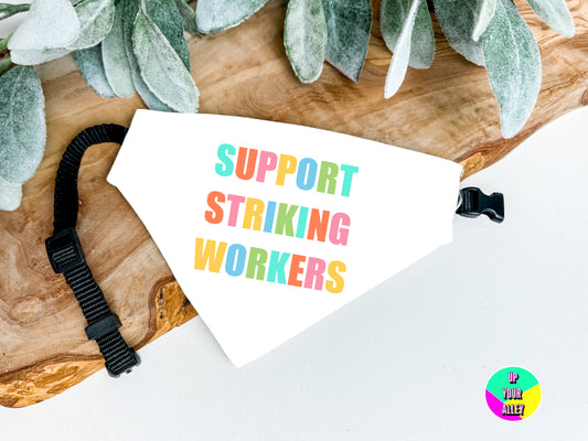 Support Striking Workers Dog Bandana