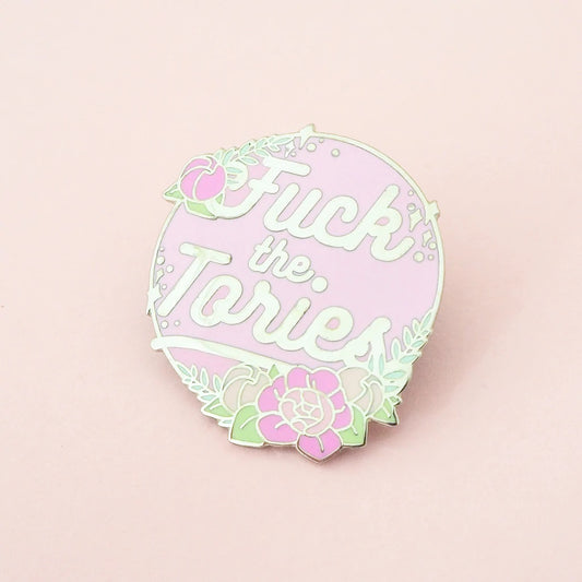 FUCK THE TORIES ENAMEL PIN