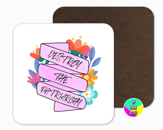 Destroy The Patriarchy Coaster