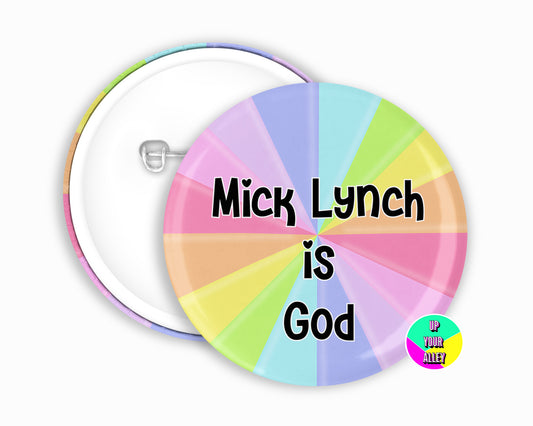 Mick Lynch Is God Pastel Rainbow Badge